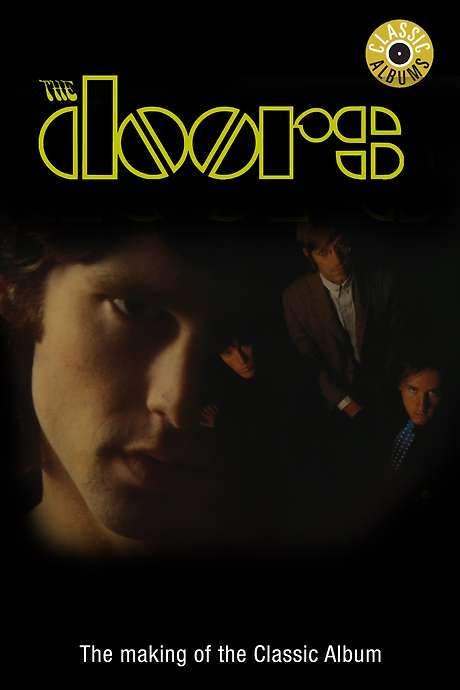 Classic Albums: The Doors